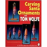 Carving Santa Ornaments With Tom Wolfe book cover