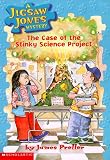 The Case of the Stinky Science Project (Jigsaw Jones Mystery, No. 9)