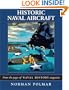 Historic Naval Aircraft: From the Pages of <I>Naval History</I> Magazine (Photographic Histories)