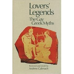 Lovers Legends: The Gay Greek Myths