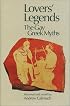 Lovers' Legends: The Gay Greek Myths