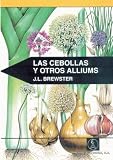 Cebollas Y Otros Alliums