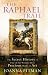 Raphael Trail: The Secret History of One of the World's Most Precious Works of Art