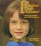 I'm Tougher Than Asthma!
