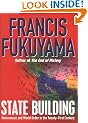 State Building: Governance and World Order in the 21st Century: Governance and World Order in the Twenty-first Century