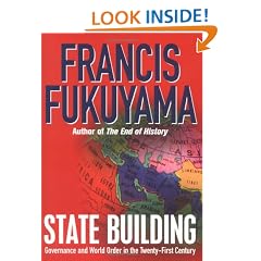 State Building: Governance and World Order in the 21st Century: Governance and World Order in the Twenty-first Century