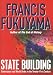 State Building: Governance and World Order in the Twenty-first Century