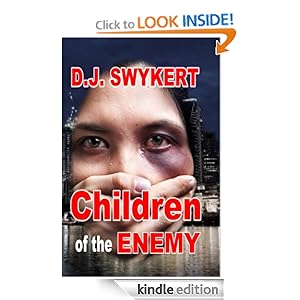 http://www.amazon.com/Children-of-the-Enemy-ebook/dp/B009SYKWAC/ref=sr_1_1?ie=UTF8&qid=1383331178&sr=8-1&keywords=DJ+Swykert