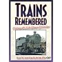TRAINS REMEMBERED COLLECTION [2004]
