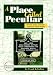 Books : A Place Called Peculiar: Stories About Unusual American Place-Names