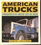 American trucks: A photographic essay of American trucks and trucking