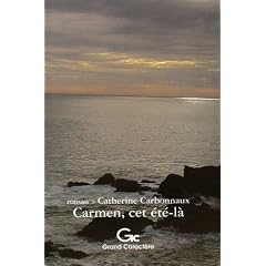 Carmen, cet �t�-l�