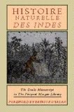 Histoire Naturelle Des Indes: The Drake Manuscript in the Pierpont Morgan Library