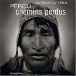 P�rou : Chemins perdus
