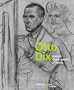 Otto Dix : Dessins d'une guerre � l'autre