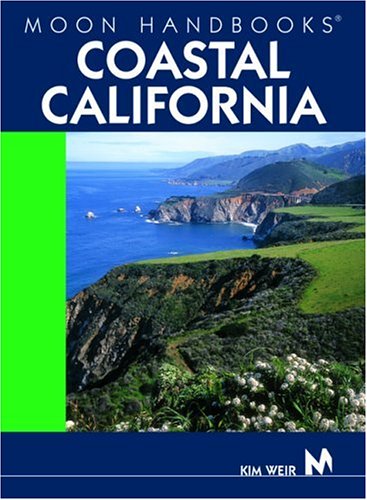 City Travel Guides Discounted  Books : Moon Handbooks Coastal California (Moon Handbooks)