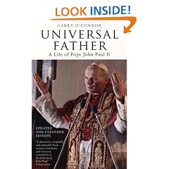 Universal Father: A Life of Pope John Paul II