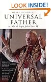 Universal Father: A Life of Pope John Paul II