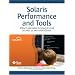 Solaris Performance and Tools: DTrace and MDB Techniques for Solaris 10 and OpenSolaris