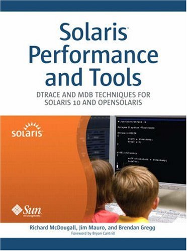 Solaris™ Performance and Tools