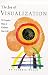 The Joy of Visualization: 75 Creative Ways to Enhance Your Life
