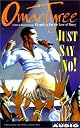Just Say No! : A Novel