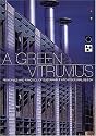 A Green Vitruvius: Principles and Practice of Sustainable Architectural Design
