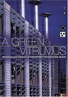 A Green Vitruvius: Sustainable Architectural Design