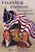 Founding Fathers: Uncommon Heroes