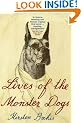 Lives of the Monster Dogs