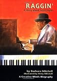 Raggin: A Story About Scott Joplin (Creative Minds Books)