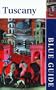 Blue Guide Tuscany (Fourth Edition)  (Blue Guides)