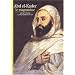 Abd el-Kader : Le Magnanime