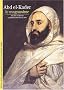 Abd el-Kader : Le Magnanime