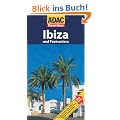 ADAC Reisef�hrer Ibiza: und Formentera: Hotels. Restaurants. Str�nde. diskotheken. Einkaufen. Feste. Museen. D�rfer. H�hlen