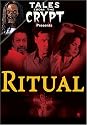 Tales from the Crypt - Ritual