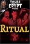 Tales from the Crypt Presents Ritual