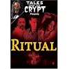 Tales from the Crypt - Ritual