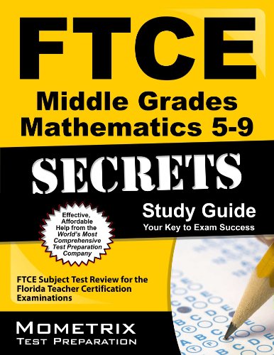ftce middle grades mathematics 5 9 secrets study guide ftce subject test review for the florida teacher certification