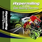Hypermiling & other Gas Saving Secrets