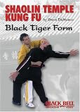 Shaolin Temple Kung Fu, Black Tiger Form - by Steve DeMasco