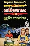 Bruce Coville's Book of Aliens and Ghosts: Two Books in One