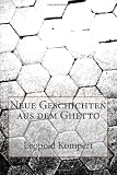 Neue Geschichten aus dem Ghetto (German Edition)