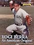 Yogi Berra: An American Original