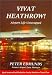 Vivat Heathrow: Airport Life Unwrapped by Peter Edmunds