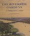 Books : The Riverside Gardens of Thomas More's London (Paul Mellon Centre for Studies)