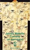 Comme un samouraï par James Melville Comme un samouraï par Melville