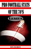 Pro Football Stats of the 70s - League