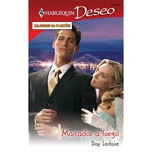 Marcados A Fuego: (Engraved by Fire) (Harlequin Deseo (Spanish)) (Spanish Edition) by Day Leclaire