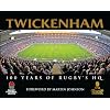 Twickenham: 100 Years of Rugby's HQ